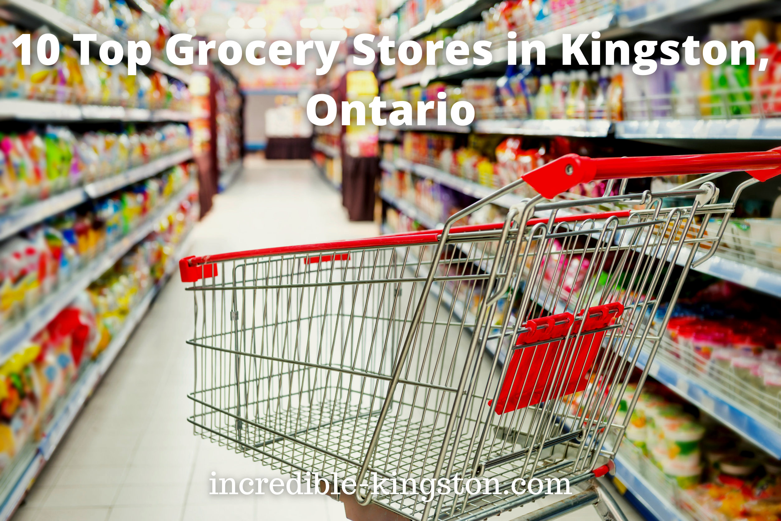 grocery stores in Kingston, Ontario